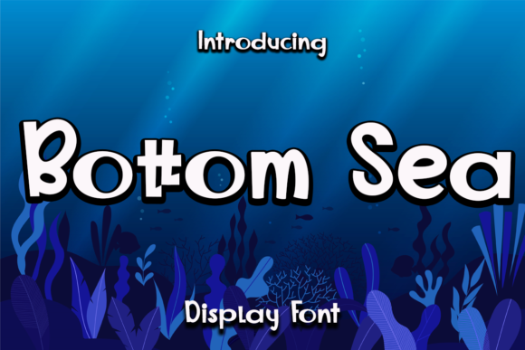 Bottom Sea: A Font That Adds Joy to Your Brand