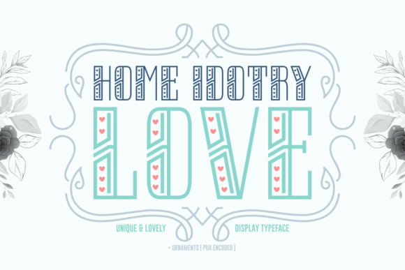 Home Idotry Love Font for Business Branding