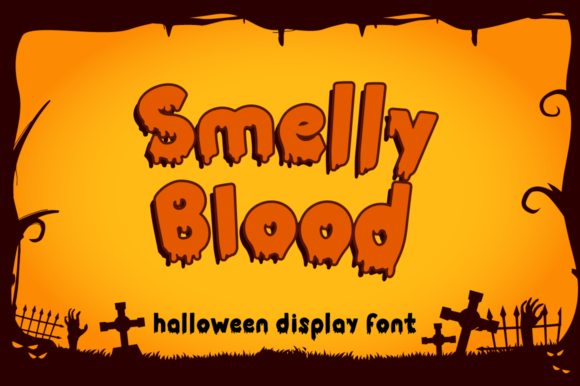 Smelly Blood: The Bold Font That Boosts Campaign Impact